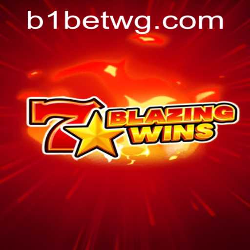 BlazingWins - Um Mergulho no Universo dos Jogos Digitais com B1Bet